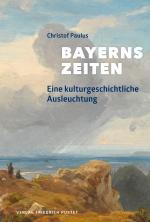 Cover-Bild Bayerns Zeiten