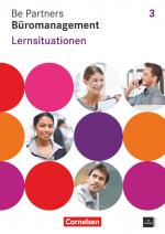 Cover-Bild Be Partners - Büromanagement - Allgemeine Ausgabe 2014 - 3. Ausbildungsjahr: Lernfelder 9-13