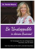 Cover-Bild Be Unstoppable in deinem Business!