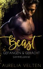 Cover-Bild BEAST: Gefangen & Gerächt (Sammelband)