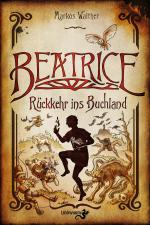 Cover-Bild Beatrice – Rückkehr ins Buchland