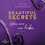 Cover-Bild Beautiful Secrets – Wenn wir uns lieben (Beautiful Secrets 3)