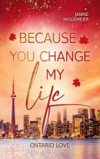 Cover-Bild Because you change my life