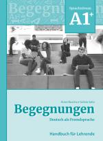 Cover-Bild Begegnungen Deutsch als Fremdsprache A1+: Handbuch für Lehrende