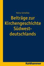 Cover-Bild Beiträge zur Kirchengeschichte Südwestdeutschlands