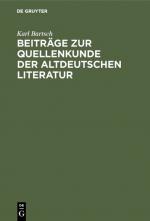 Cover-Bild Beiträge zur Quellenkunde der altdeutschen Literatur