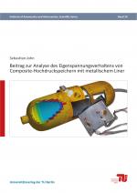 Cover-Bild Beitrag zur Analyse des Eigenspannungsverhaltens von Composite-Hochdruckspeichern mit metallischem Liner