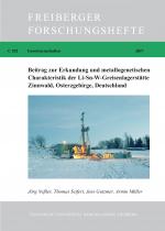 Cover-Bild Beitrag zur Erkundung und metallogenetischen Charakteristik der Li-Sn-W-Greisenlagerstätte Zinnwald, Osterzgebirge, Deutschland