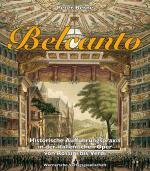 Cover-Bild BELCANTO - Historische Aufführungspraxis in der italienischen Oper von Rossini bis Verdi