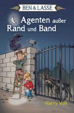 Cover-Bild Ben & Lasse - Agenten außer Rand und Band