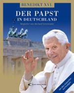 Cover-Bild Benedikt XVI. Der Papst in Deutschland