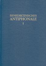 Cover-Bild Benediktinisches Antiphonale I-III / Benediktinisches Antiphonale Band I