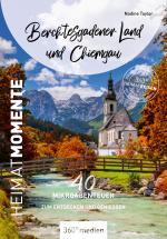 Cover-Bild Berchtesgadener Land und Chiemgau - HeimatMomente