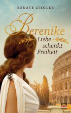 Cover-Bild Berenike – Liebe schenkt Freiheit