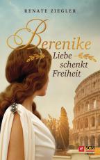 Cover-Bild Berenike – Liebe schenkt Freiheit