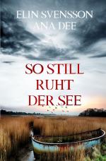Cover-Bild Bergström & Viklund / So still ruht der See