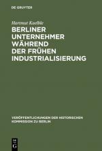 Cover-Bild Berliner Unternehmer während der frühen Industrialisierung