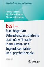 Cover-Bild BesT - Fragebögen zur Behandlungseinschätzung stationärer Therapie in der Kinder- und Jugendpsychiatrie und -psychotherapie