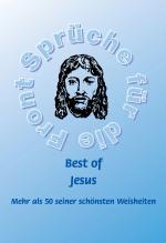 Cover-Bild Best of Jesus - Mehr als 50 seiner schönsten Weisheiten