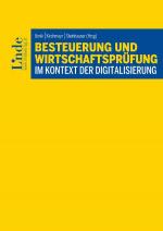 Cover-Bild Besteuerung und Wirtschaftsprüfung im Kontext der Digitalisierung
