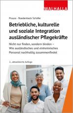 Cover-Bild Betriebliche, kulturelle und soziale Integration ausländischer Pflegekräfte