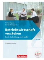 Cover-Bild Betriebswirtschaft verstehen - Das St. Galler Management-Modell - [3. Auflage]