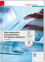 Cover-Bild Betriebswirtschaftliches Projektpraktikum für Büroberufe