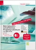 Cover-Bild Betriebswirtschaftliches Projektpraktikum für den Handel mit BMD NTCS (CRW-Modul WWS) inkl. DVD