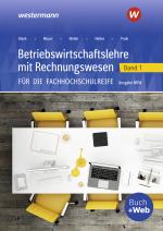 Cover-Bild Betriebswirtschaftslehre mit Rechnungswesen / Betriebswirtschaftslehre mit Rechnungswesen für die Fachhochschulreife - Ausgabe Nordrhein-Westfalen