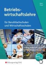 Cover-Bild Betriebswirtschaftslehre und Rechnungswesen für Berufsfachschulen und Wirtschaftsschulen