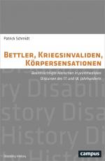 Cover-Bild Bettler, Kriegsinvaliden, Körpersensationen