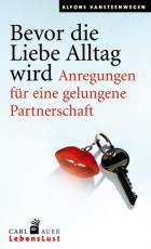 Cover-Bild Bevor die Liebe Alltag wird