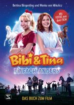 Cover-Bild Bibi & Tina - Einfach anders. Das Buch zum Film