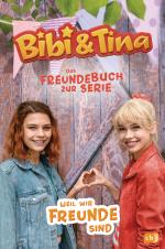 Cover-Bild Bibi & Tina - Weil wir Freunde sind -