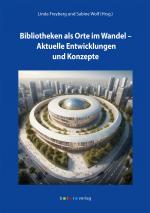 Cover-Bild Bibliotheken als Orte im Wandel