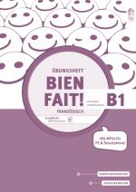 Cover-Bild Bien fait!, Übungsheft für Schüler/innen inkl. MP3s und Lösungen, Niveau B1