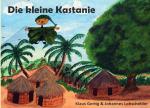 Cover-Bild Bilderbücher für Kindergartenkinder zum Vorlesen / Die kleine Kastanie
