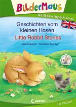 Cover-Bild Bildermaus - Mit Bildern Englisch lernen - Geschichten vom kleinen Hasen - Little Rabbit Stories