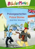 Cover-Bild Bildermaus - Mit Bildern Englisch lernen - Polizeigeschichten - Police Stories