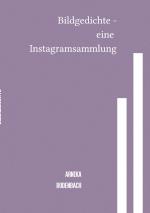 Cover-Bild Bildgedichte - eine Instagramsammlung