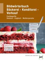 Cover-Bild Bildwörterbuch Bäckerei Konditorei Verkauf