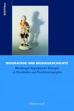 Cover-Bild Biographie und Musikgeschichte
