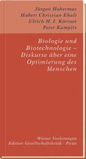 Cover-Bild Biologie und Biotechnologie – Diskurse über eine Optimierung des Menschen
