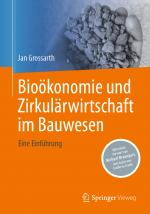 Cover-Bild Bioökonomie und Zirkulärwirtschaft im Bauwesen