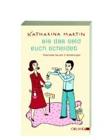 Cover-Bild Bis das Geld euch scheidet