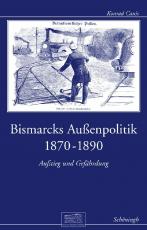 Cover-Bild Bismarcks Außenpolitik 1870 bis 1890