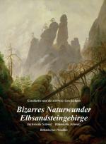 Cover-Bild Bizarres Naturwunder Elbsandsteingebirge