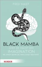 Cover-Bild Black Mamba oder die Macht der Imagination