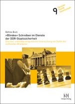 Cover-Bild 'Blindes' Schreiben im Dienste der DDR-Staatssicherheit
