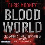 Cover-Bild Blood World - Die Zukunft ist in Blut geschrieben